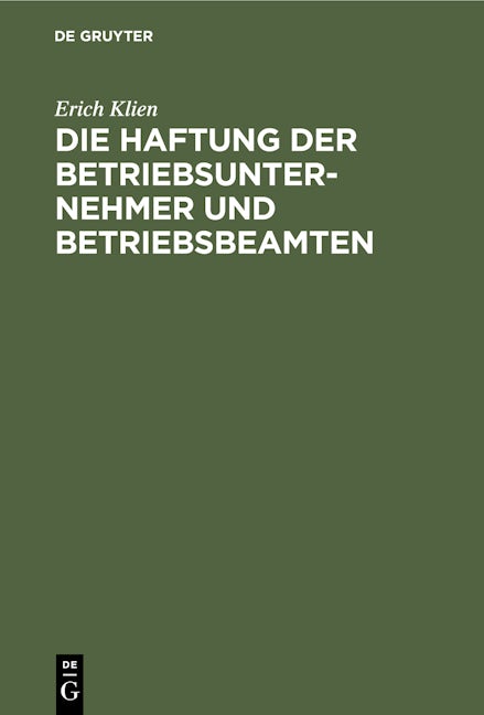 Die Haftung der Betriebsunternehmer und Betriebsbeamten