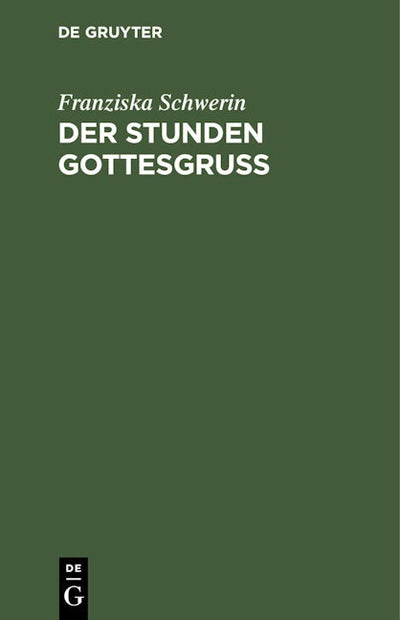 Der Stunden Gottesgruß