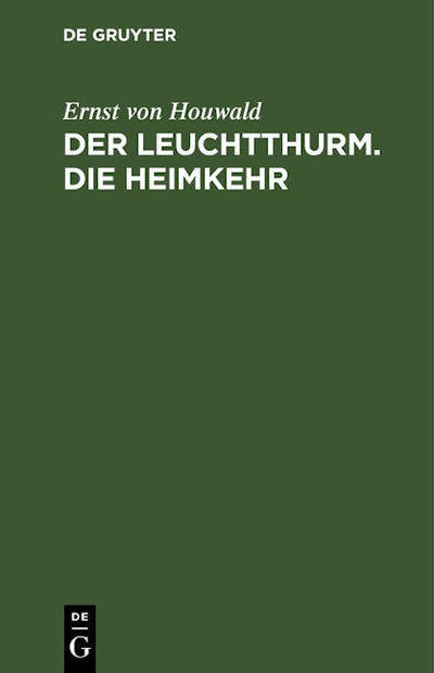 Der Leuchtthurm. Die Heimkehr