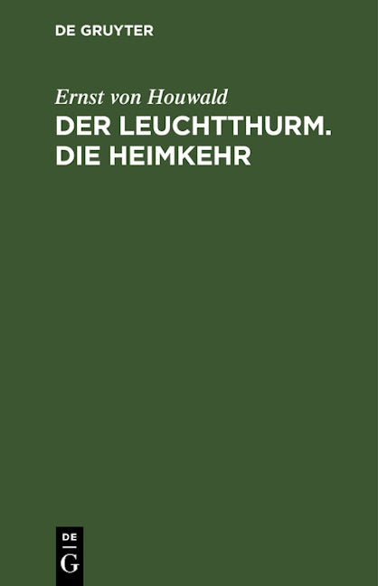 Der Leuchtthurm. Die Heimkehr