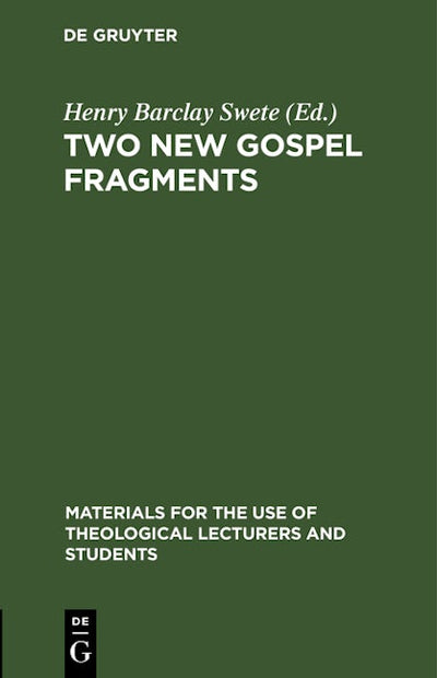 Two New Gospel Fragments