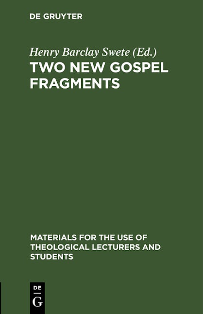 Two New Gospel Fragments