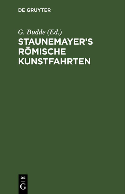 Staunemayer’s römische Kunstfahrten