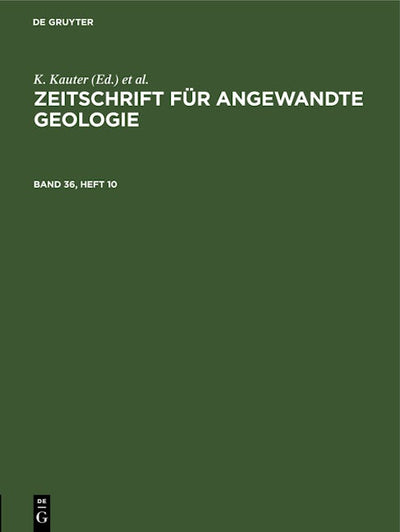 Zeitschrift für Angewandte Geologie. Band 36, Heft 10