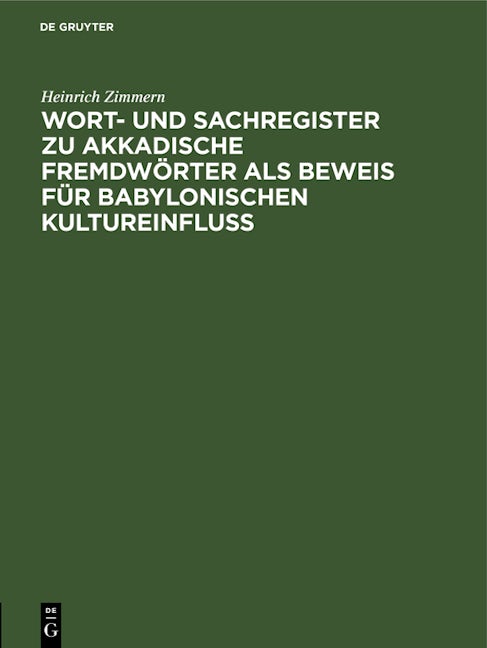 Wort- und Sachregister zu Akkadische Fremdwörter als Beweis für Babylonischen Kultureinfluss