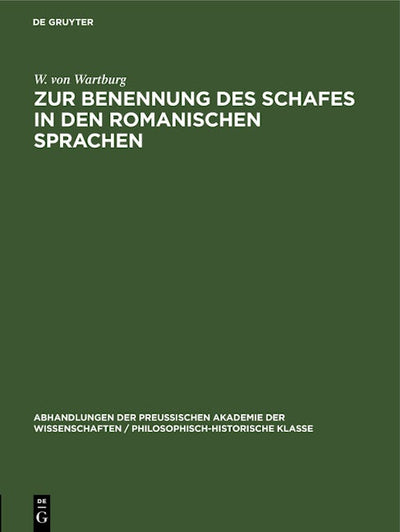 Zur Benennung des Schafes in den Romanischen Sprachen