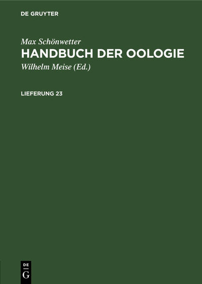 Cover image for Max Schönwetter: Handbuch der Oologie. Lieferung 23, isbn: 9783112525838