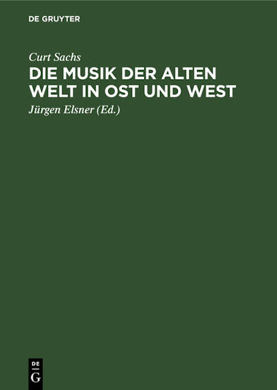 Die Musik der Alten Welt in Ost und West