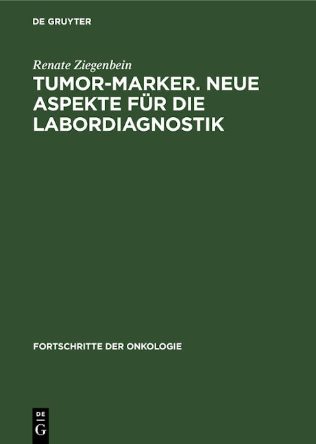 Tumor-Marker. Neue Aspekte für die Labordiagnostik
