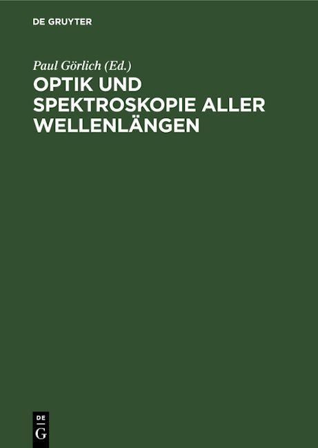 Optik und Spektroskopie aller Wellenlängen