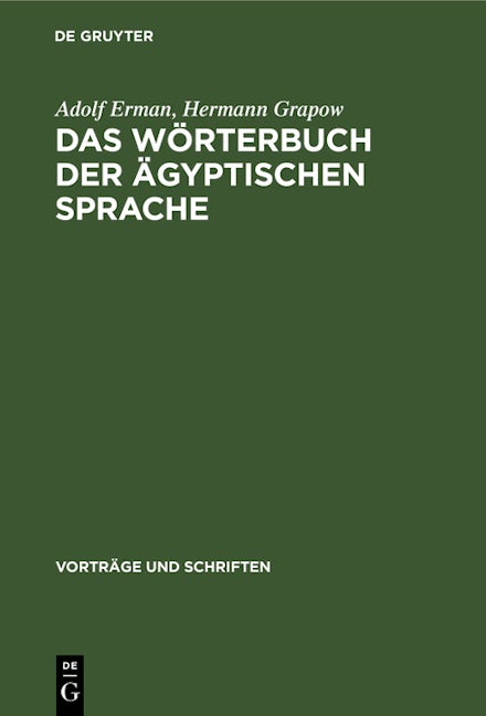 Das Wörterbuch der ägyptischen Sprache