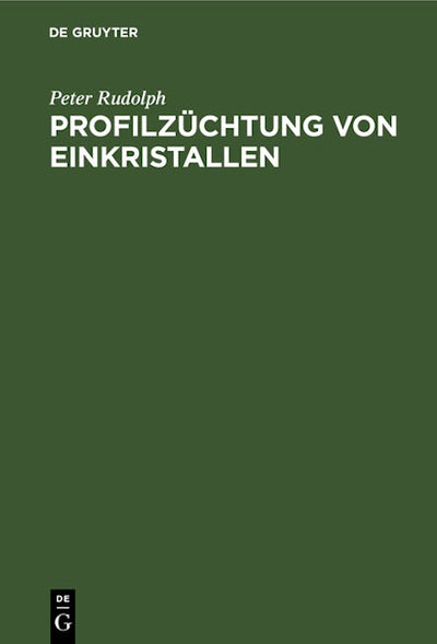 Profilzüchtung von Einkristallen