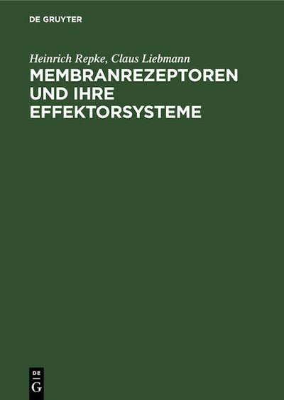 Membranrezeptoren und ihre Effektorsysteme