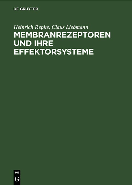 Membranrezeptoren und ihre Effektorsysteme