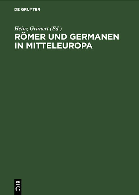 Römer und Germanen in Mitteleuropa