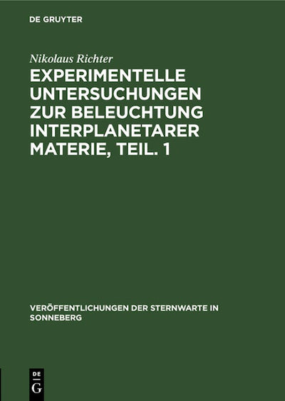 Experimentelle Untersuchungen zur Beleuchtung interplanetarer Materie, Teil. 1