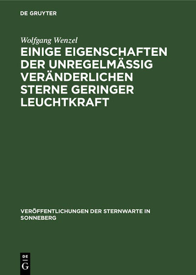 Einige Eigenschaften der unregelmäßig veränderlichen Sterne geringer Leuchtkraft