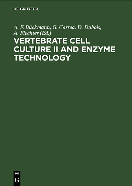 Vertebrate Cell Culture II and Enzyme Technology