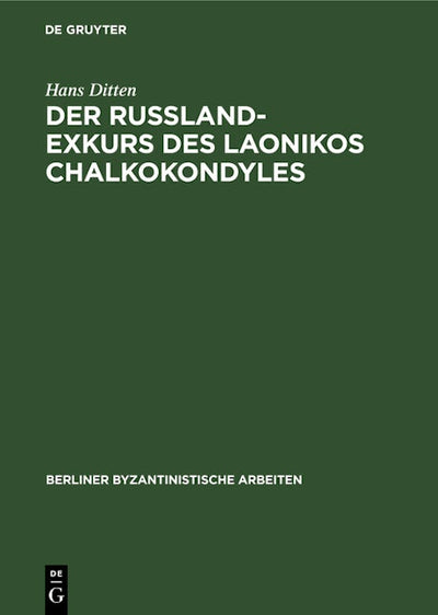 Der Russland-Exkurs des Laonikos Chalkokondyles