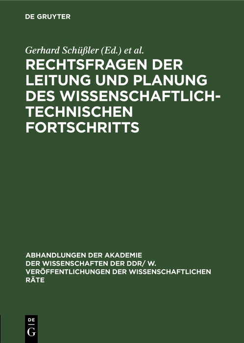 Cover image for Rechtsfragen der Leitung und Planung des wissenschaftlich-technischen Fortschritts, isbn: 9783112541913