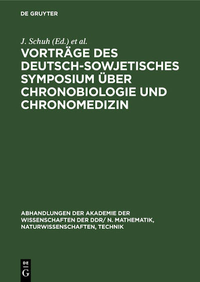 Vorträge des Deutsch-Sowjetisches Symposium über Chronobiologie und Chronomedizin
