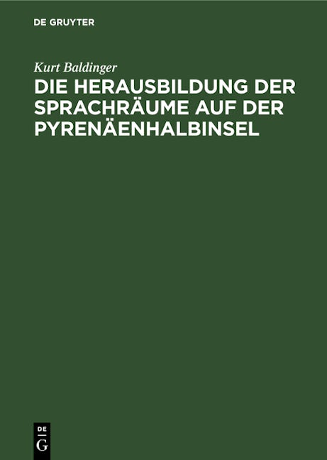 Die Herausbildung der Sprachräume auf der Pyrenäenhalbinsel