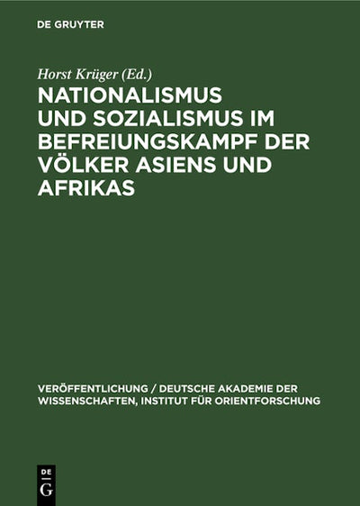 Nationalismus und Sozialismus im Befreiungskampf der Völker Asiens und Afrikas