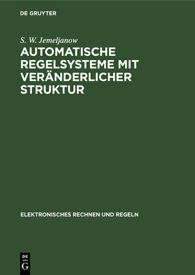 Automatische Regelsysteme mit veränderlicher Struktur