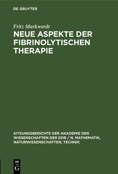 Neue Aspekte der fibrinolytischen Therapie