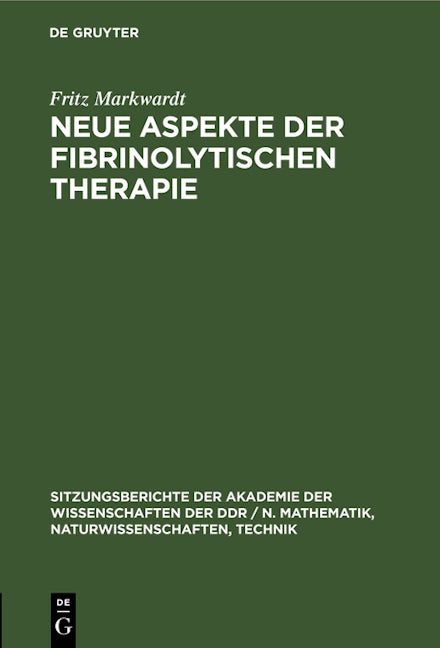 Neue Aspekte der fibrinolytischen Therapie