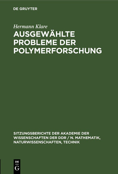Ausgewählte Probleme der Polymerforschung