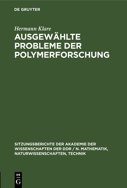 Ausgewählte Probleme der Polymerforschung
