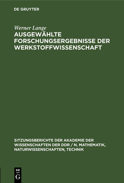 Ausgewählte Forschungsergebnisse der Werkstoffwissenschaft