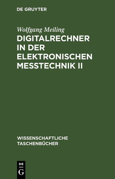 Digitalrechner in der elektronischen Meßtechnik II