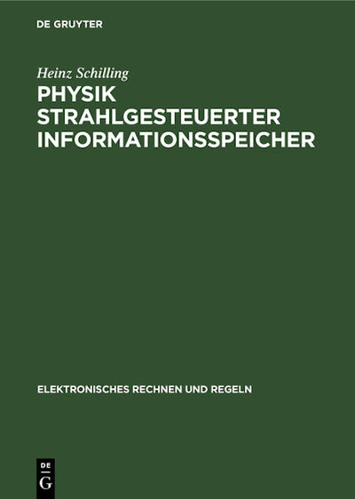 Physik strahlgesteuerter Informationsspeicher
