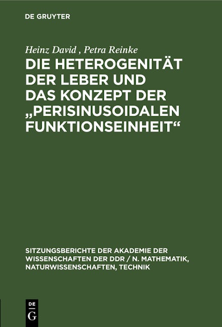 Die Heterogenität der Leber und das Konzept der „Perisinusoidalen Funktionseinheit“