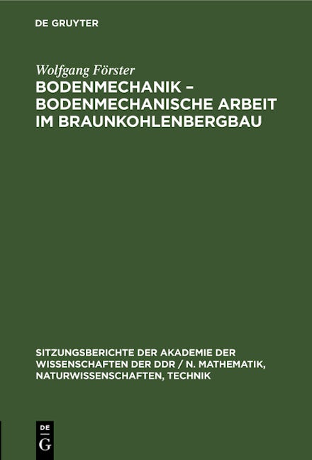 Bodenmechanik – bodenmechanische Arbeit im Braunkohlenbergbau