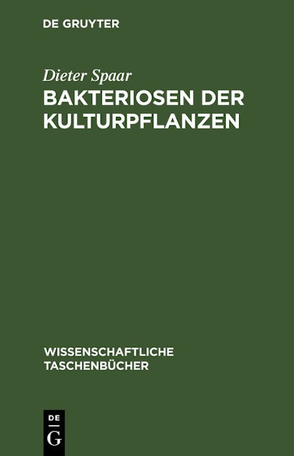 Bakteriosen der Kulturpflanzen
