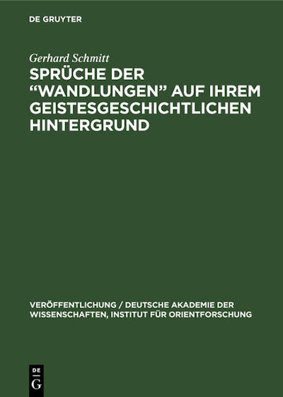 Sprüche der „Wandlungen“ auf ihrem geistesgeschichtlichen Hintergrund