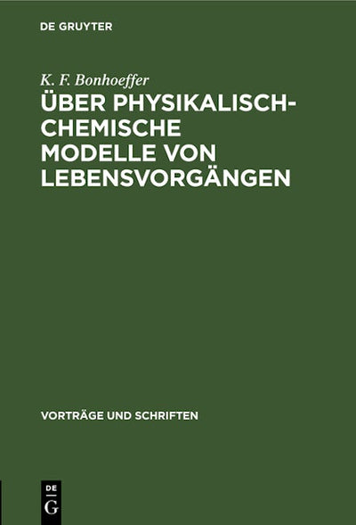 Über physikalisch-chemische Modelle von Lebensvorgängen