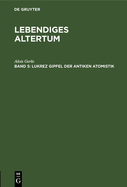 Lukrez Gipfel der antiken Atomistik