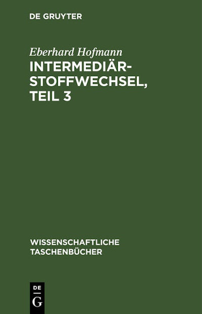 Intermediärstoffwechsel, Teil 3