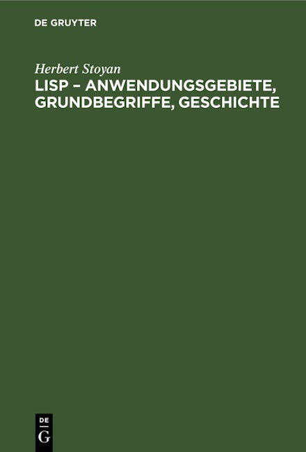 LISP – Anwendungsgebiete, Grundbegriffe, Geschichte