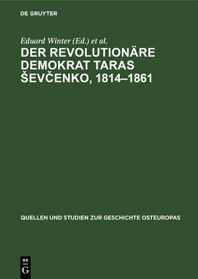 Der Revolutionäre Demokrat Taras Ševčenko, 1814–1861
