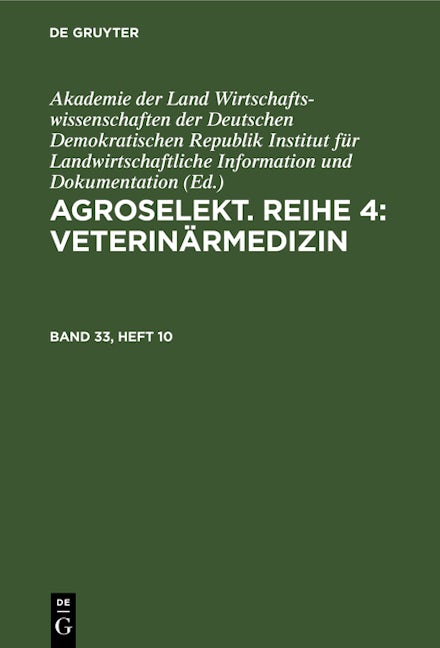 Agroselekt. Reihe 3: Tierproduktion. Band 33, Heft 10