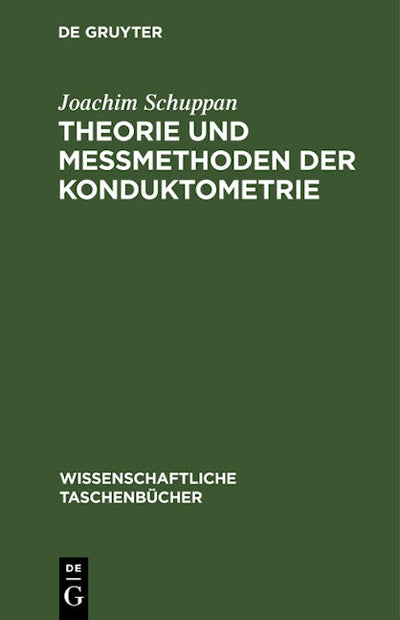 Theorie und Meßmethoden der Konduktometrie
