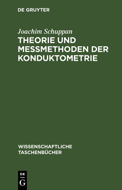 Theorie und Meßmethoden der Konduktometrie