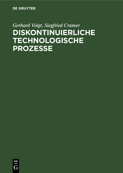 Diskontinuierliche technologische Prozesse