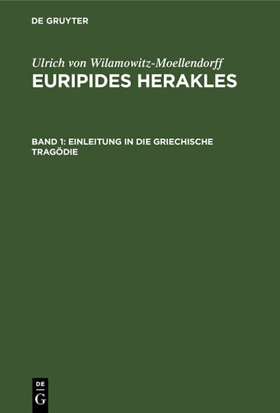 Einleitung in die Griechische Tragödie