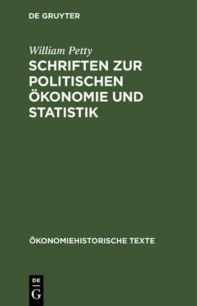 Schriften zur politischen Ökonomie und Statistik